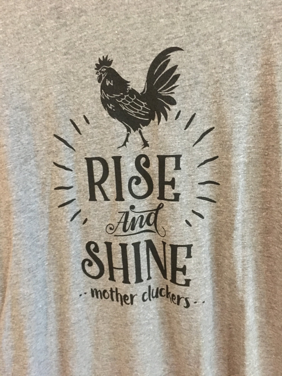 Rise & Shine Mother Cluckers - Tea Towel - Lone Star Art