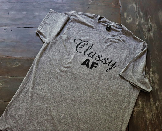 Classy AF T-shirt - KC Shirts