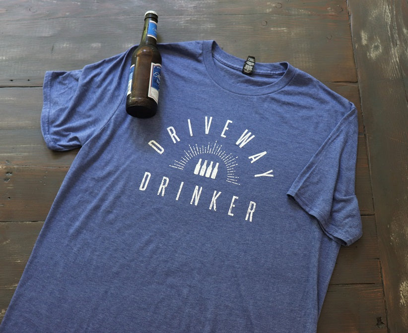 Driveway Drinker™ T-Shirt